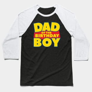 Dad Of The Boy Birthday Boy Gift For Men Father day Baseball T-Shirt